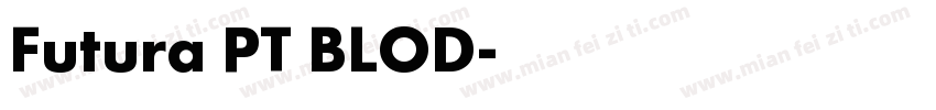Futura PT BLOD字体转换